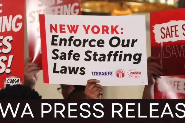 Press Release - CWA, NYSNA, 1199 healthcare workers