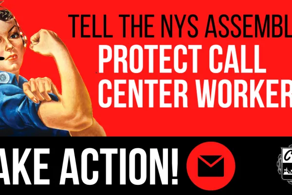 Action Alert: Protect Call Center Workers