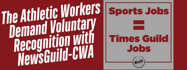 The NewsGuild-CWA demands voluntary recognition for The Atlantic workers