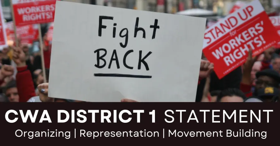 CWA District 1 Statement